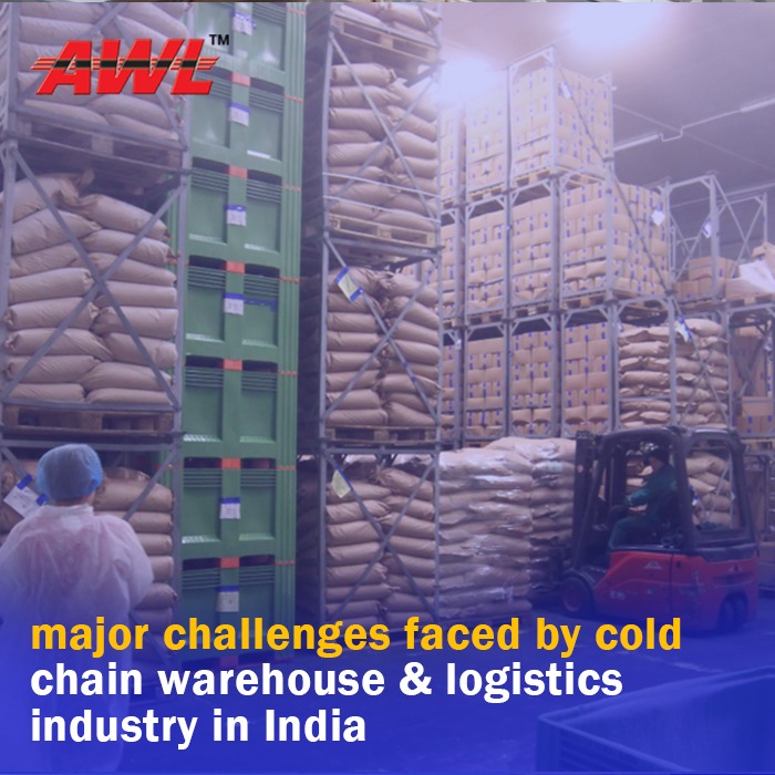 Major Challenges Faced By Cold Chain Warehouse & Logistics Industry In India